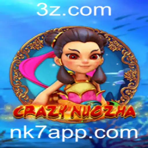 Explorando CrazyNuoZha: Aventura com o nk7 app