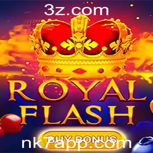 Descubra o Fascinante Mundo de RoyalFlashBuyBonus no nk7 app